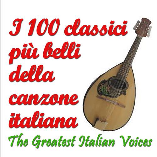 Постер альбома I 100 classici più belli della canzone italiana (The Greatest Italian Voices)