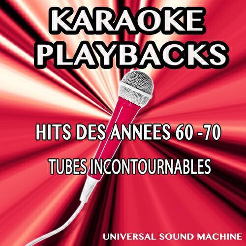Universal Sound Machine - Aimer la vie (Karaoke Version) (Originally Performed By J. Iglesias)