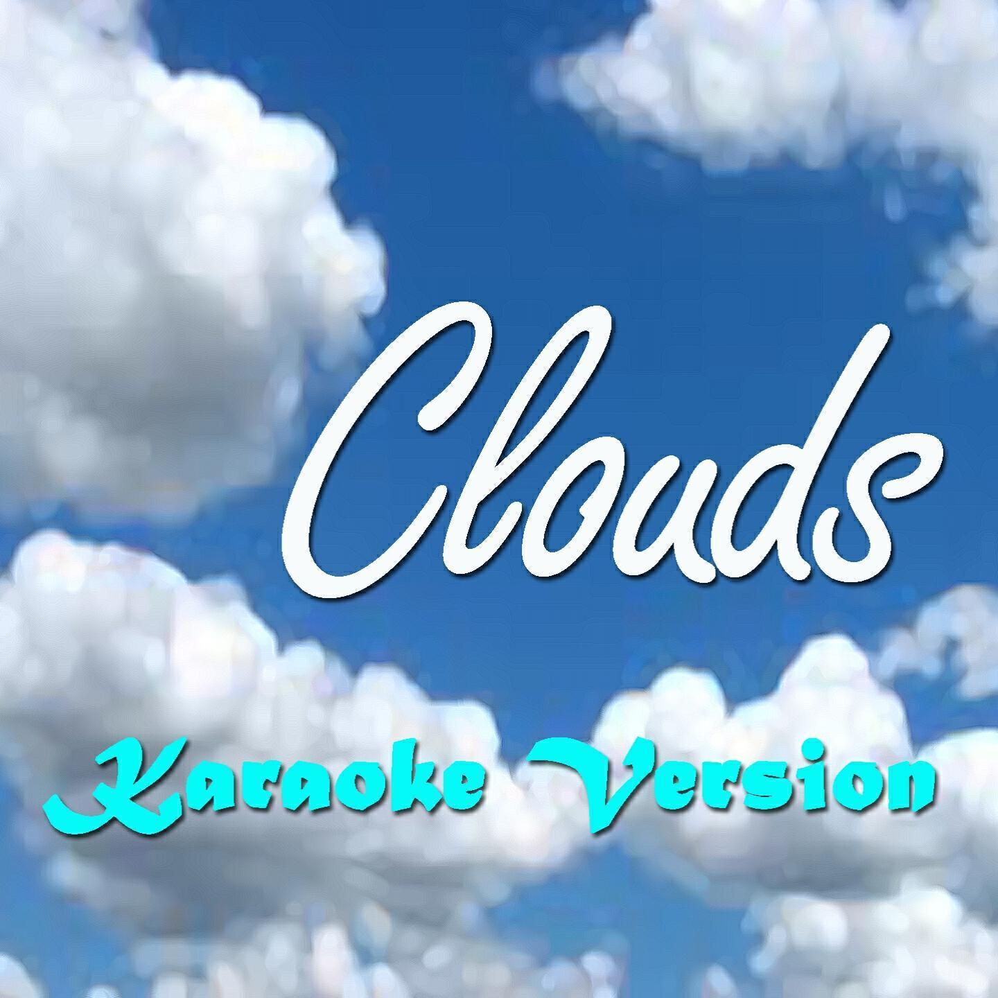 The Big Stars - Clouds (Karaoke Version) (Originally Performed by Zach Sobiech)