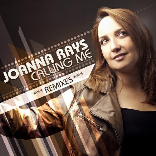 Joanna Rays - Calling Me (Lucas Reyes and Lemon3)
