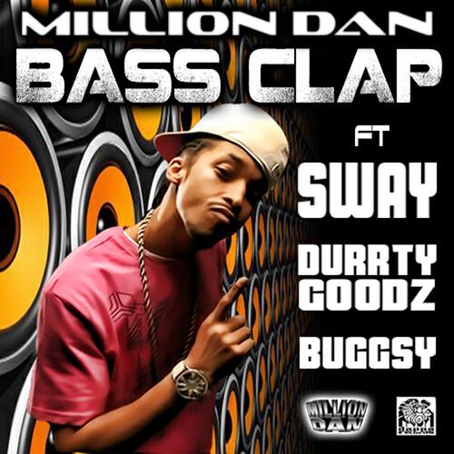 Million Dan - Bass Clap - Club Mix (Dirty)