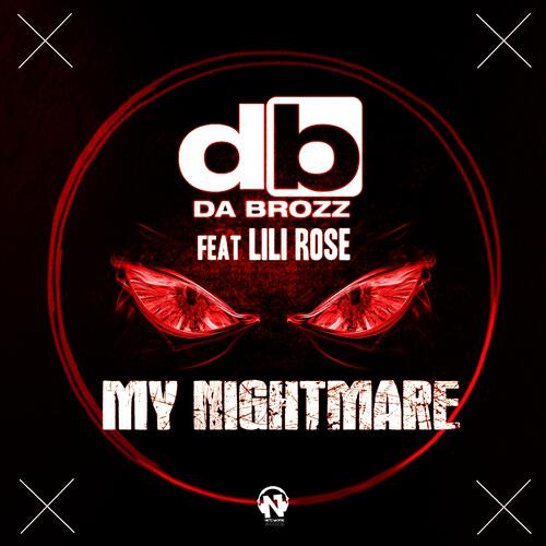 Da Brozz - My Nightmare (Radio Edit)