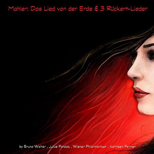 Wiener Philarmoniker - Rückert-Lieder: III. 