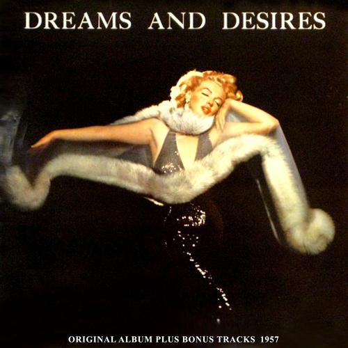 Постер альбома Dreams and Desires