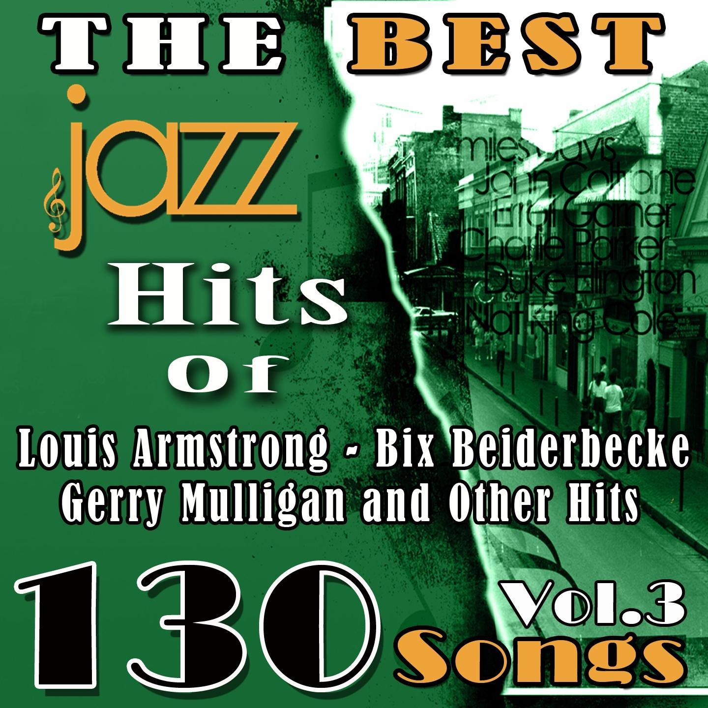 Постер альбома The Best Jazz Hits of Louis Armstrong, Bix Beiderbecke, Gerry Mulligan and Other Hits, Vol. 3