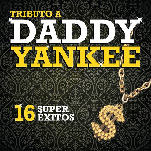 Постер альбома Tributo a Daddy Yankee