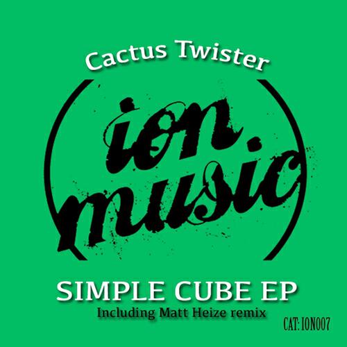 Cactus Twister - Simple Cube (Matt Heize Remix)