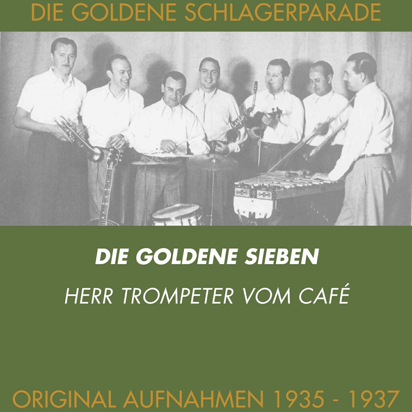 Die Goldene Sieben - Die Musik spielt ganz leise