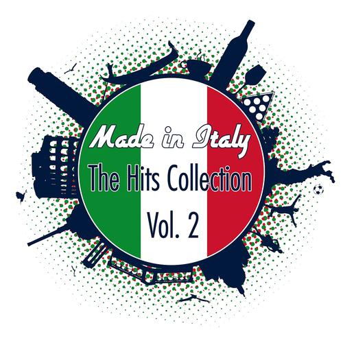 Постер альбома Made in Italy - The Hits Collection, Vol. 2