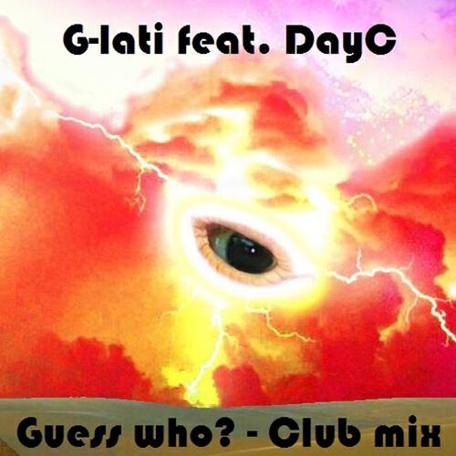 G-Lati - Guess Who? (Club Mix)