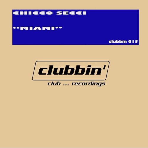 Chicco Secci - Miami (Hot Summer)