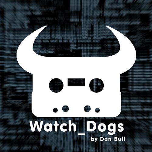 Dan Bull - Watch Dogs (Acapella)