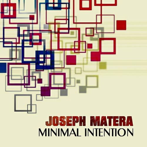 Joseph Matera - Minimal Intention (Original Mix)