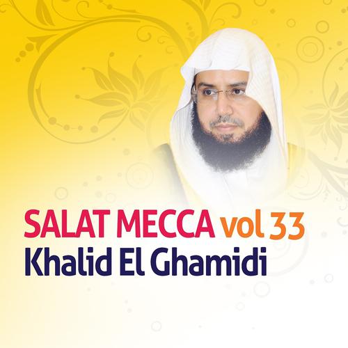 Постер альбома Salat Mecca, Vol. 33
