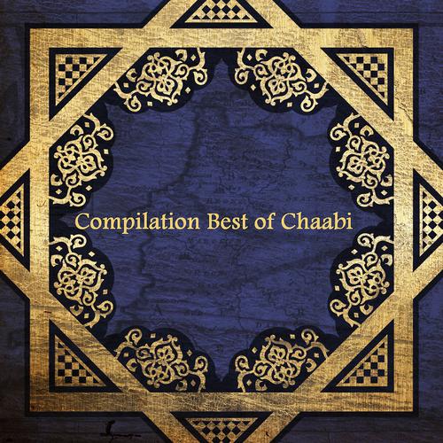 Постер альбома Compilation Best of Chaabi