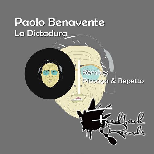 Paolo Benavente - La Dictadura (Picoaga & Repetto Remix)