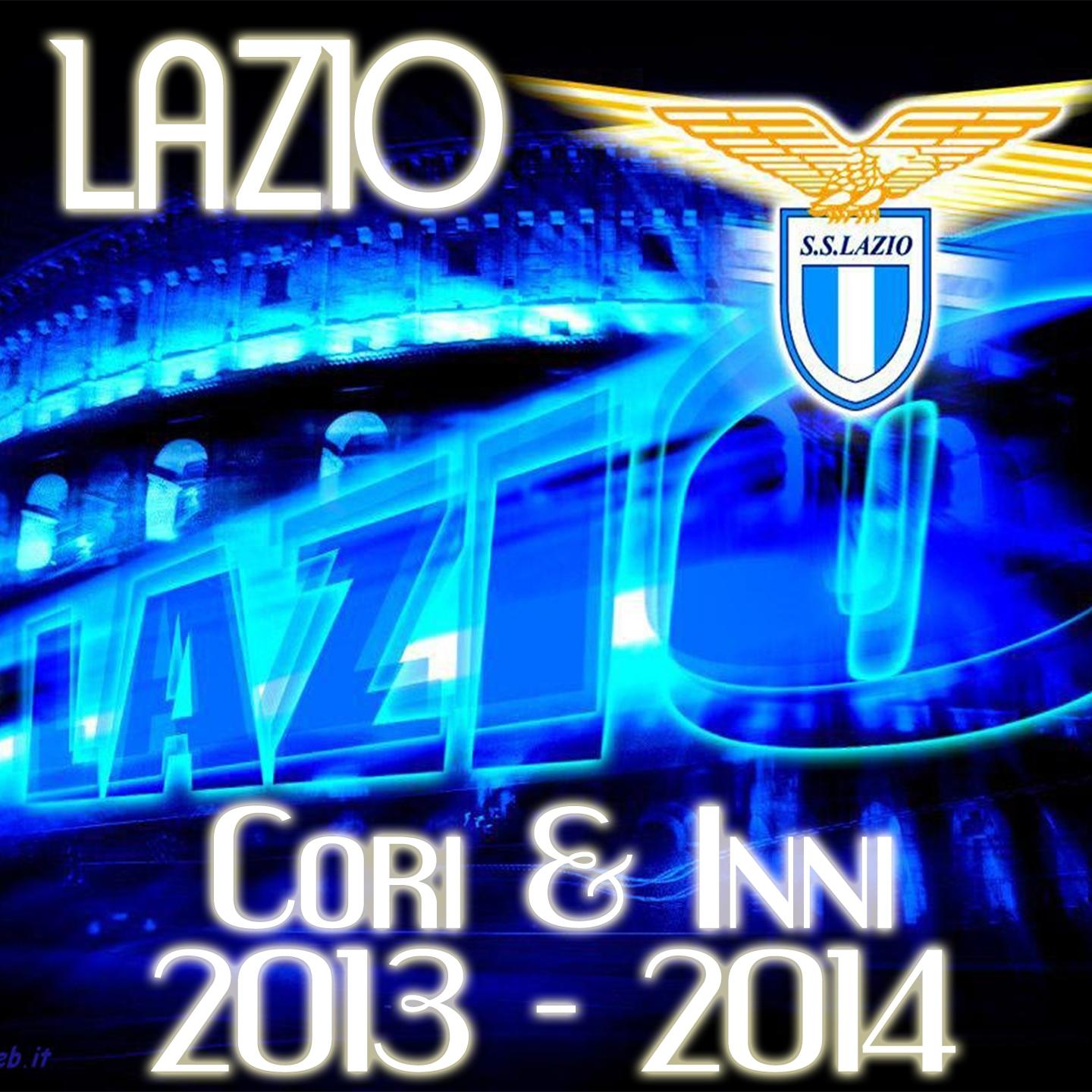 Постер альбома Lazio 2013-2014: Cori & Inni