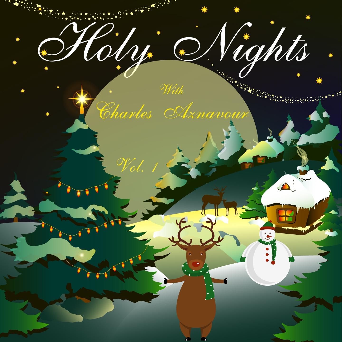 Постер альбома Holy Nights With Charles Aznavour, Vol. 1
