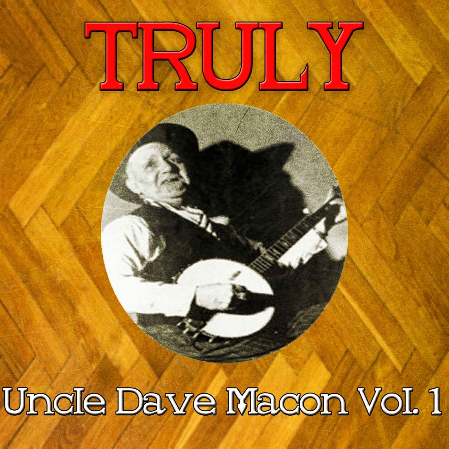 Uncle Dave Macon - Honest Confession Is Good for the Soul
