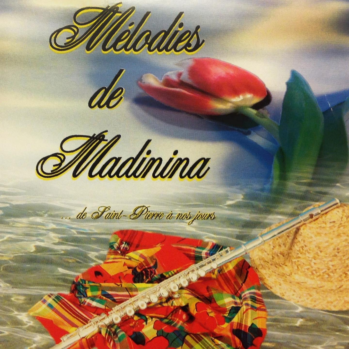Постер альбома Mélodies de Madinina