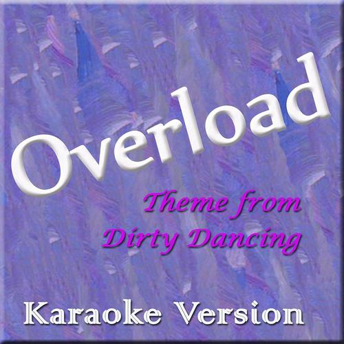 Постер альбома Overload (Karaoke Version)