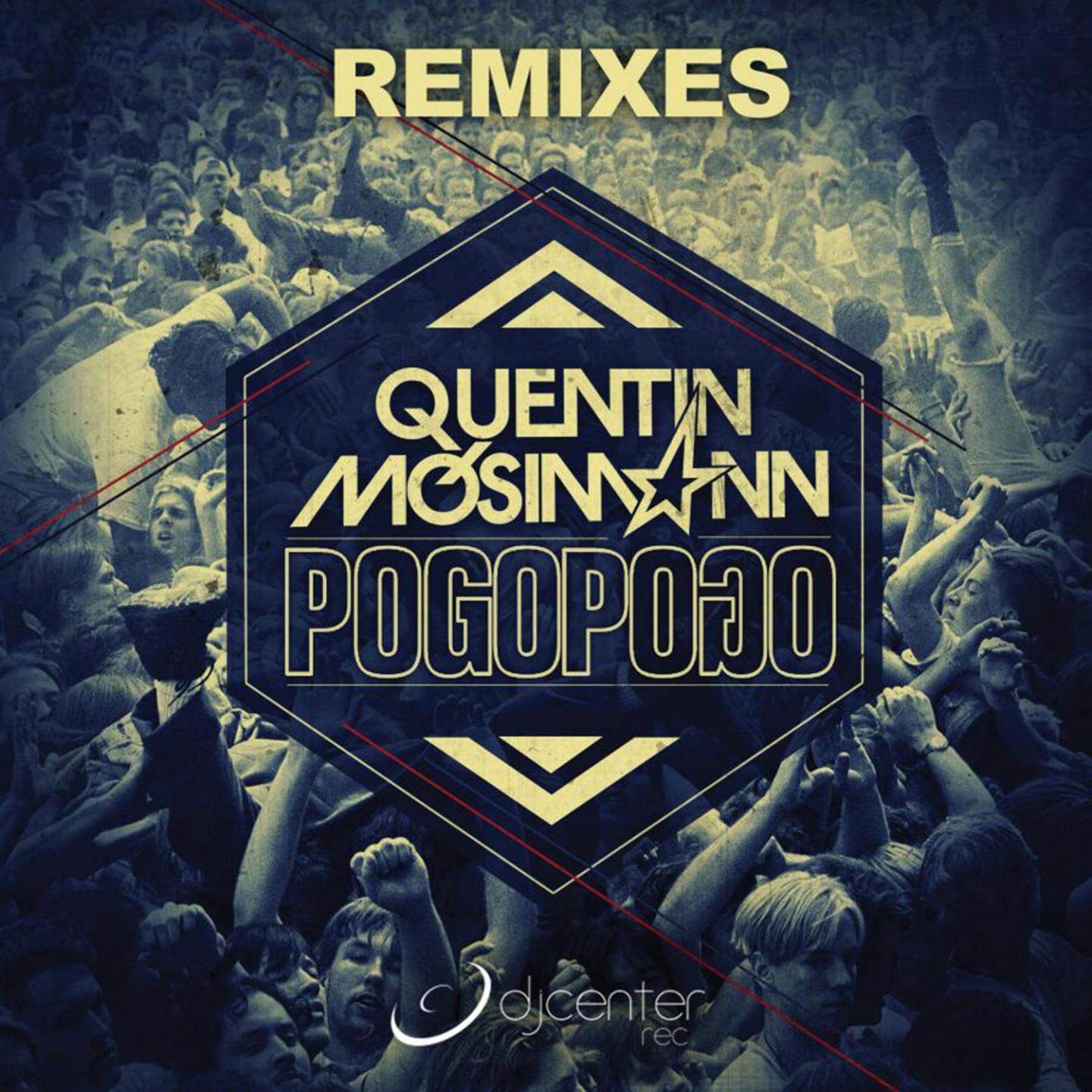 Quentin Mosimann - Pogo Pogo (Xantra Remix)