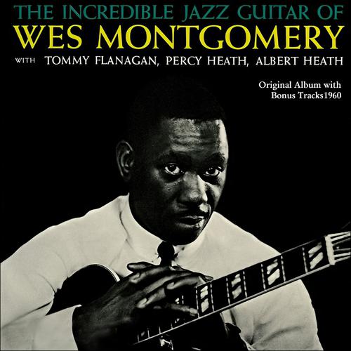 Постер альбома The Incredible Jazz Guitar of Wes Montgomery