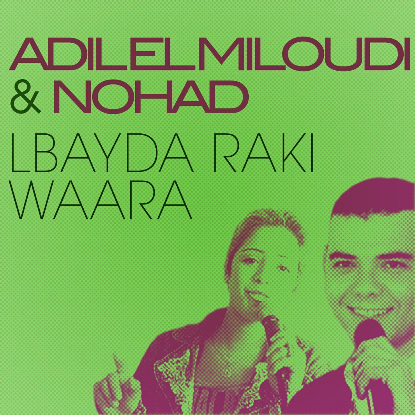 Adil El Miloudi - L'mgharba dima rejjala