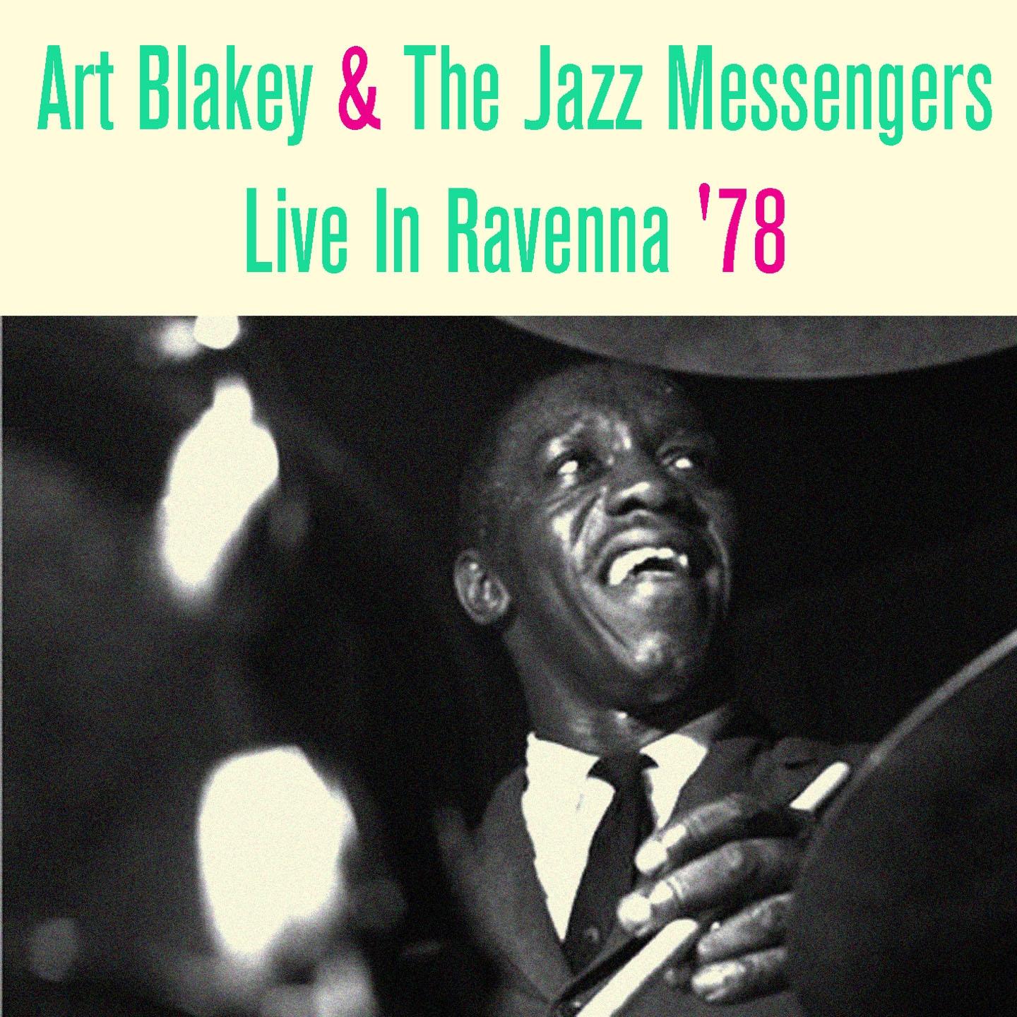 Постер альбома Art Blakey & the Jazz Messengers: Live in Ravenna '78