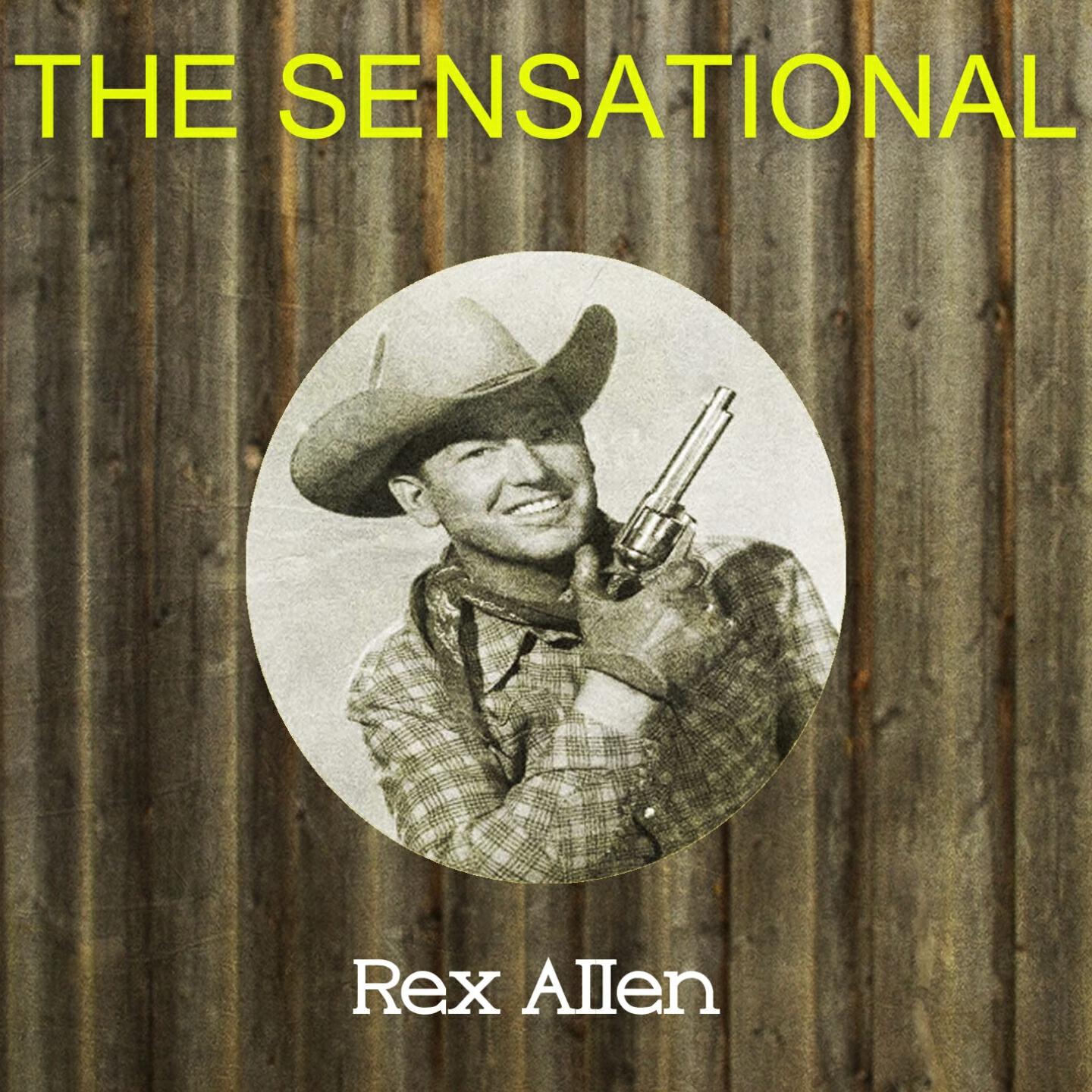 Rex Allen - Only the Hangman