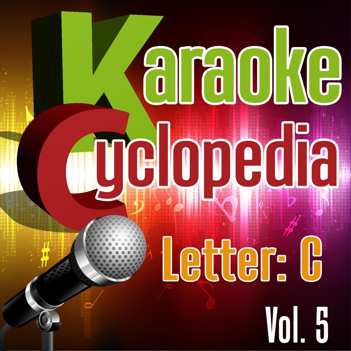 Постер альбома Karaoke Cyclopedia: Letter C, Vol.5