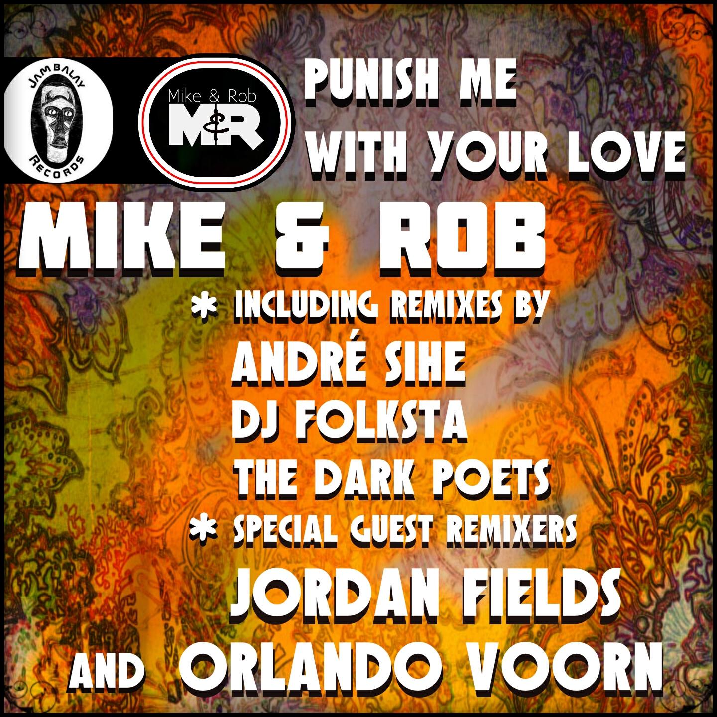 Mike & Rob - Punish Me With Your Love (Jordan Fields Chicago Trax Acid Dub Remix)