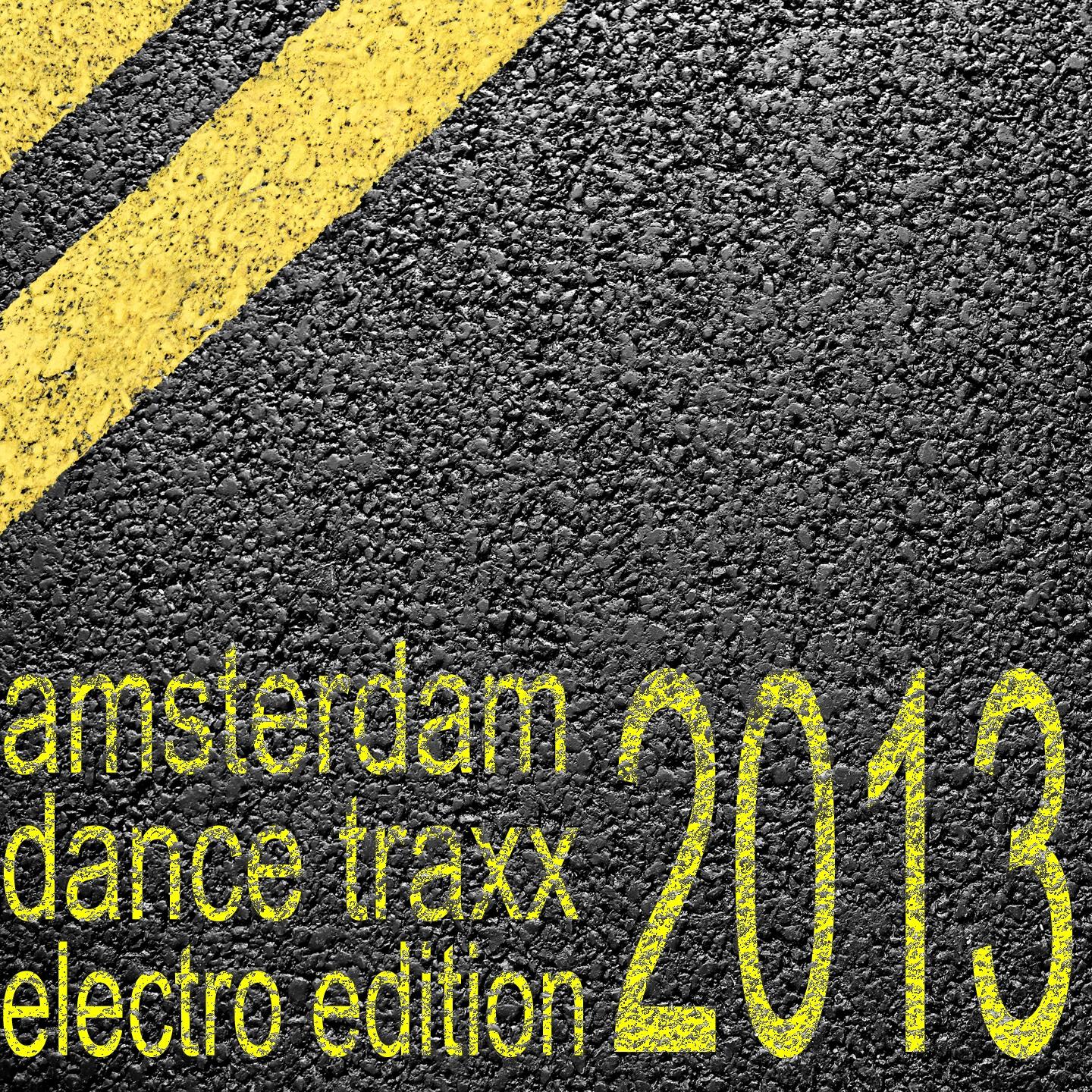 Постер альбома Amsterdam Dance Traxx, Electro Edition