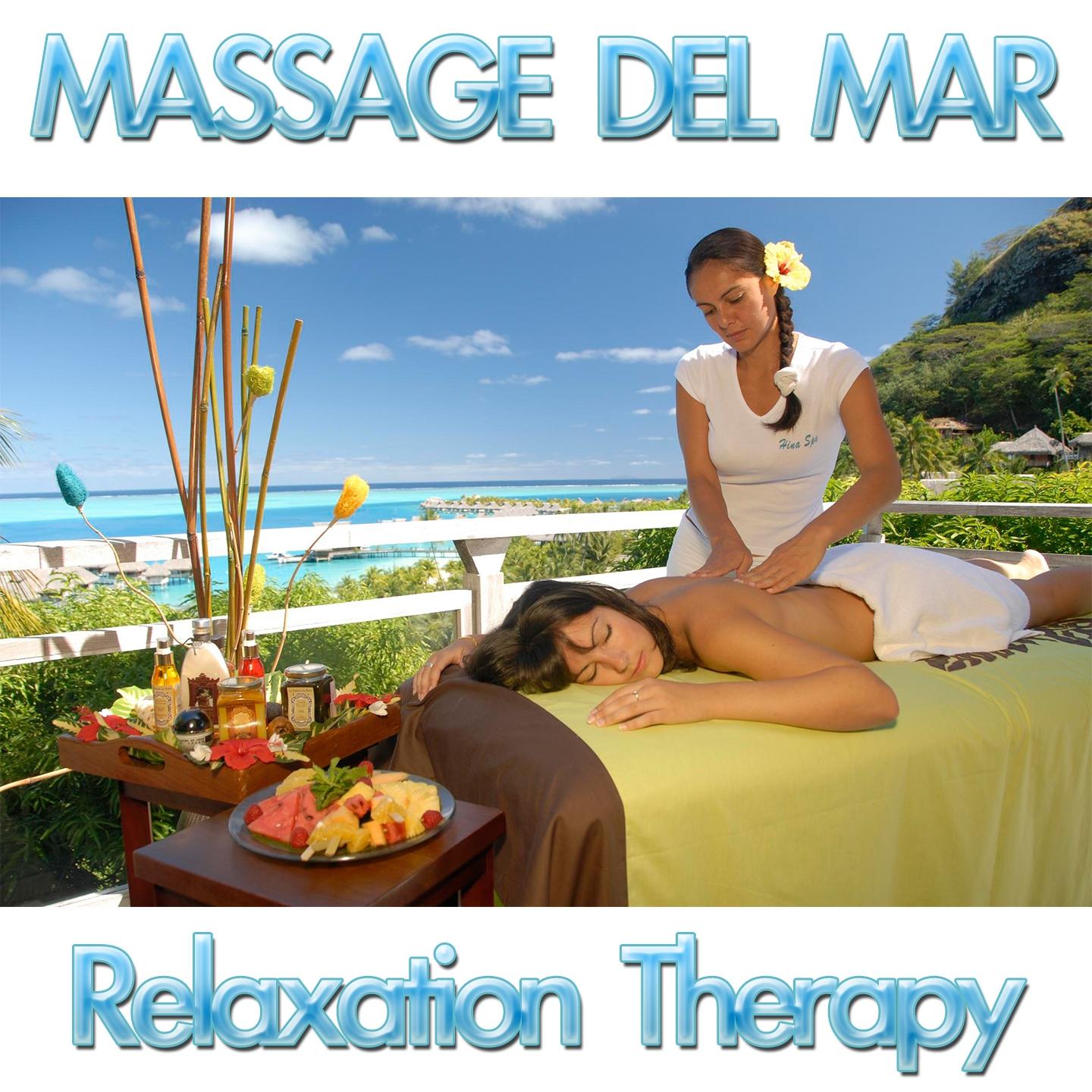 Постер альбома Massage Del Mar (Relaxation Therapy)