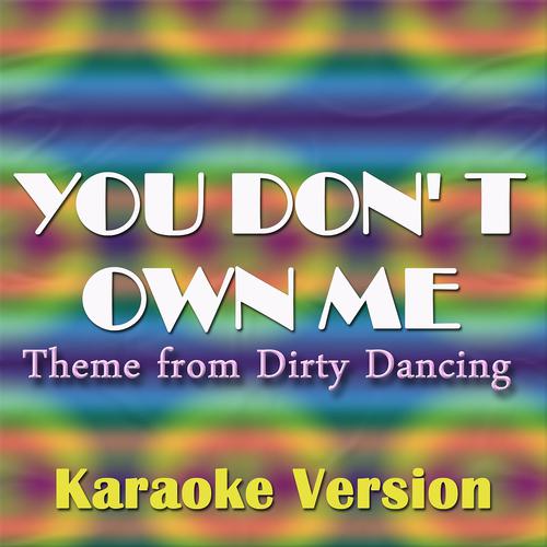 Постер альбома You Don't Own Me (Karaoke Version)
