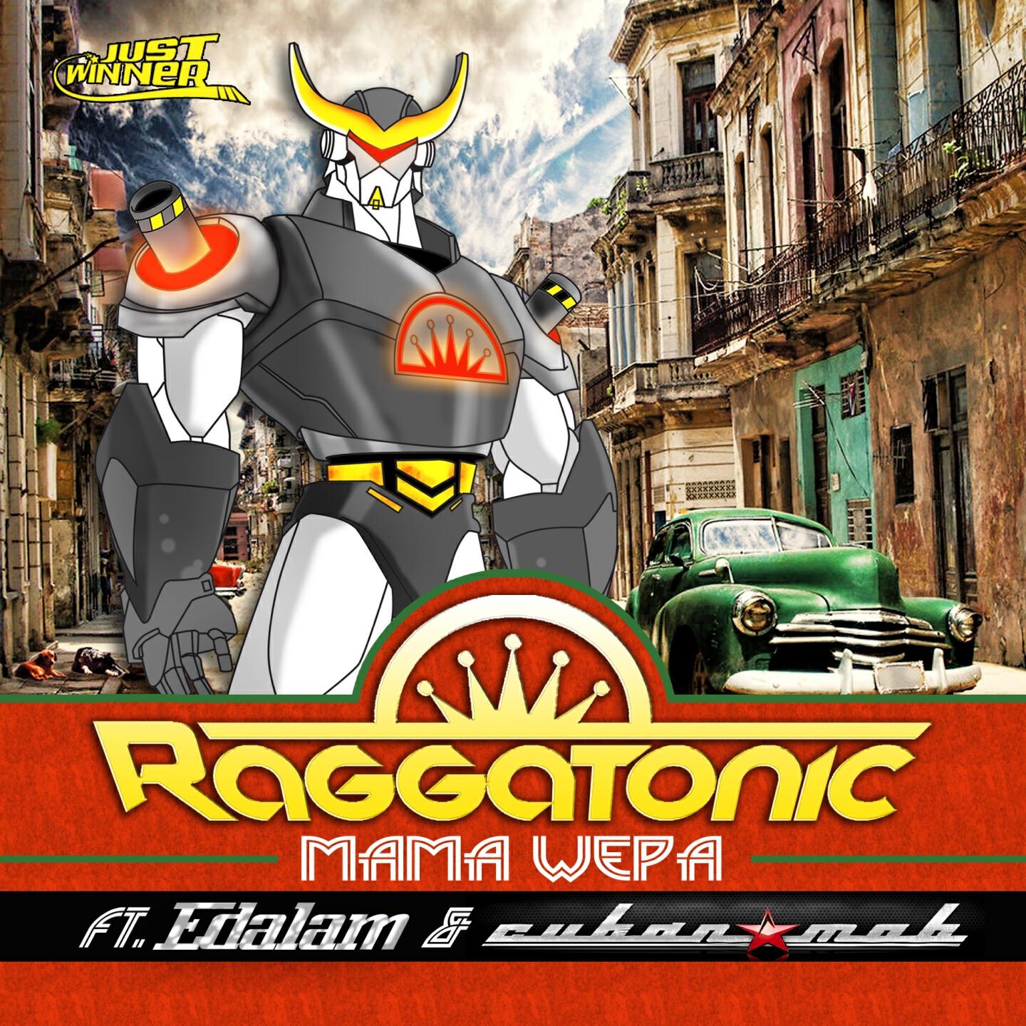 Raggatonic - Mama Wepa (Dub Mix)