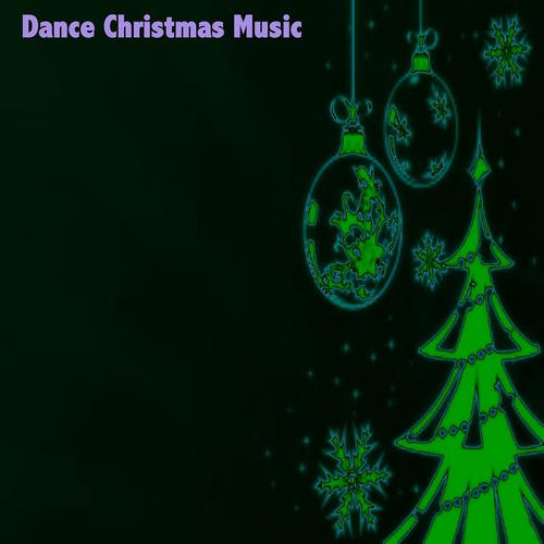 Постер альбома Dance Christmas Music
