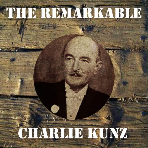 Charlie Kunz - You're Adorable; the Harry Lime Theme; I Don't See Me in Your Eyes; Anymore;