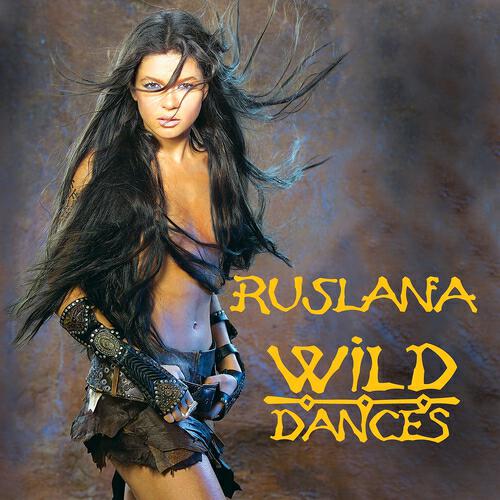 Руслана - Wild Dances