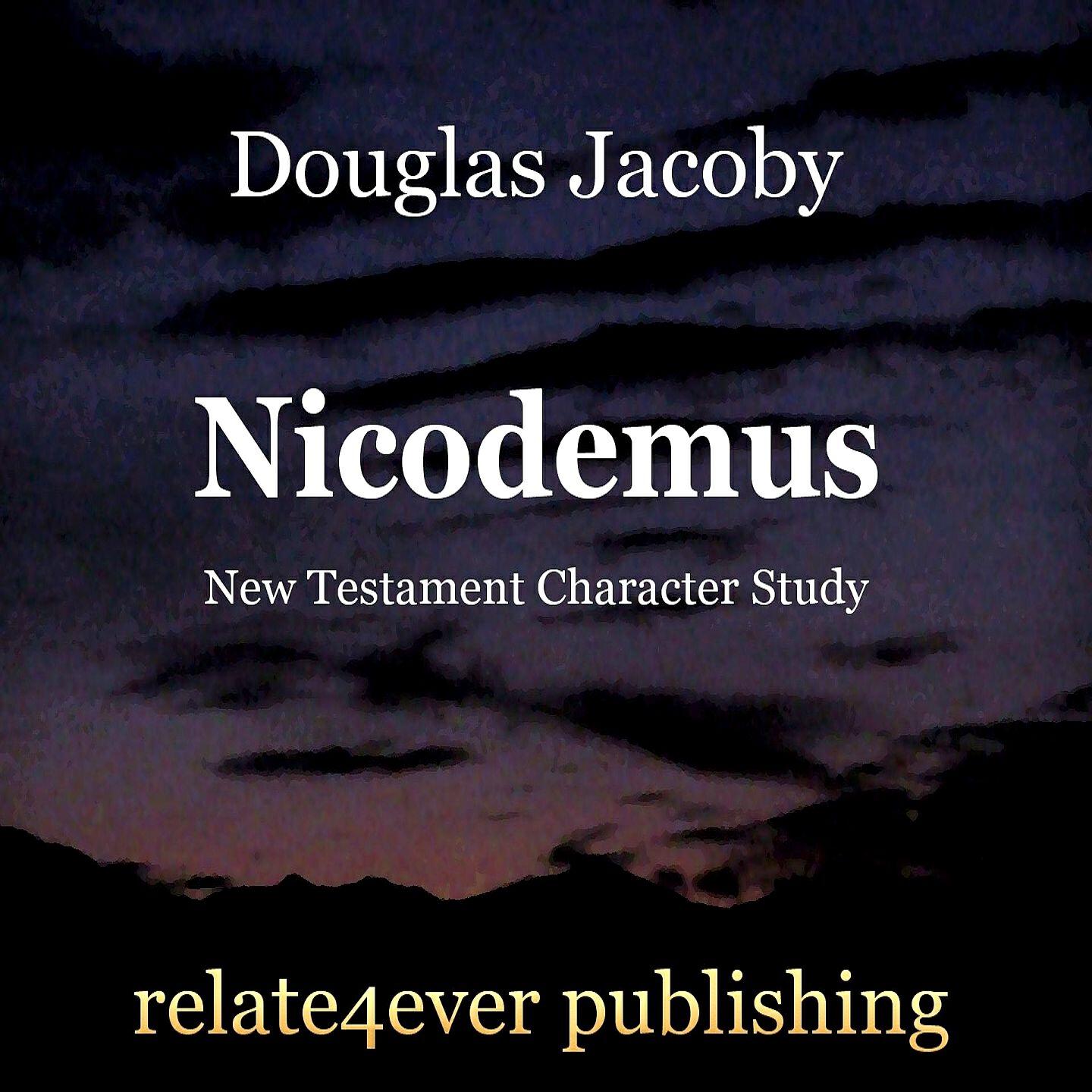 Douglas Jacoby - Nicodemus 2