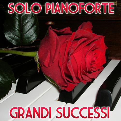 Постер альбома Solo pianoforte (Grandi successi)