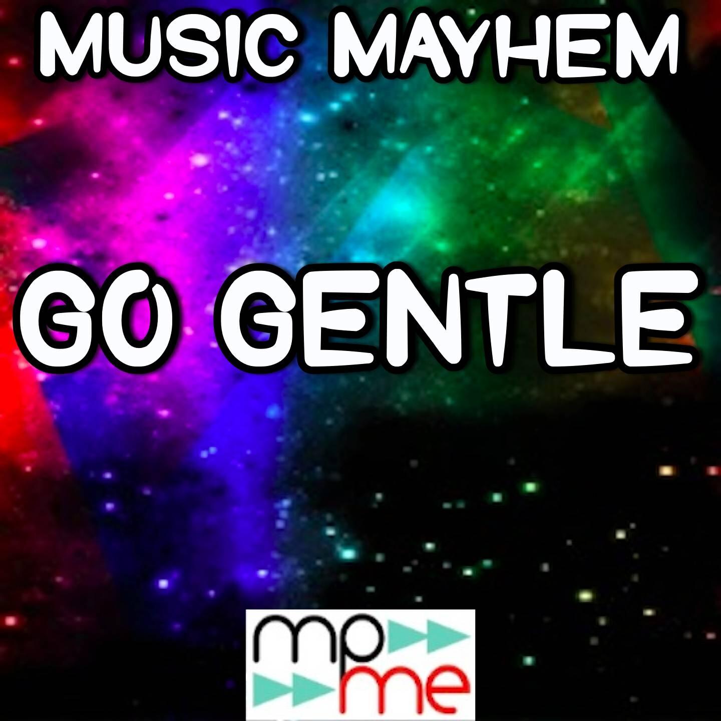 Music Mayhem - Go Gentle - Tribute to Robbie Williams