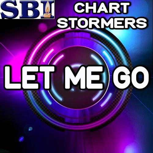 Chart Stormers - Let Me Go - Tribute to Avril Lavigne and Chad Kroeger (Instrumental Version)