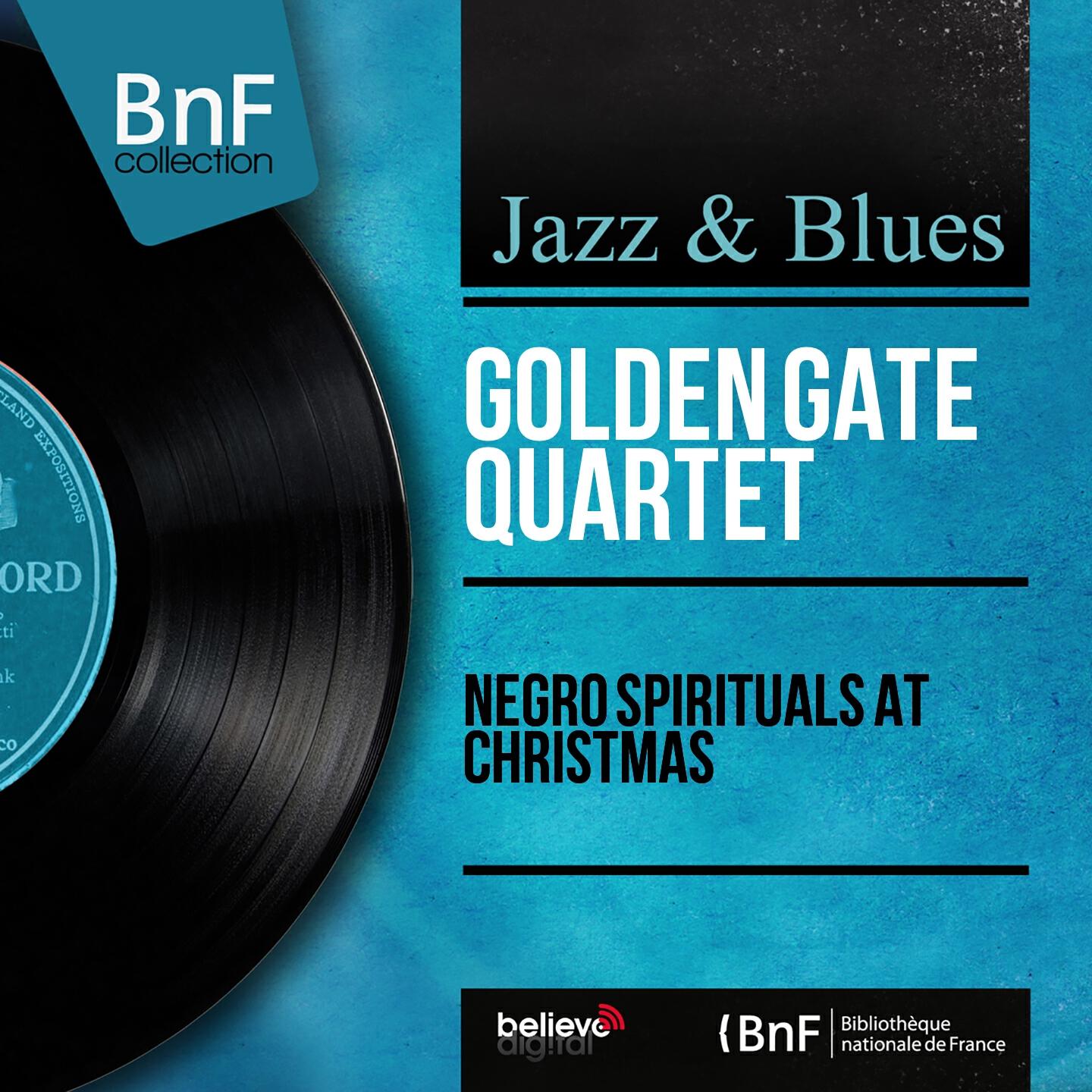 Golden Gate Quartet - This Whole Worls