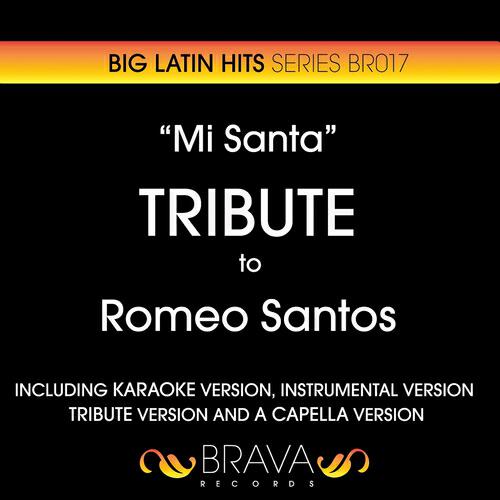 Brava HitMakers - Mi Santa (Instrumental Version) (Originally Performed By Romeo Santos)