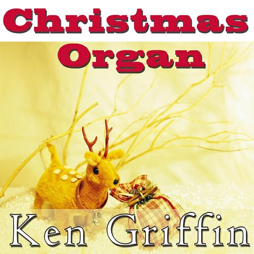 Ken Griffin - Hark the Herald Angels Sing (Luther's Carol)