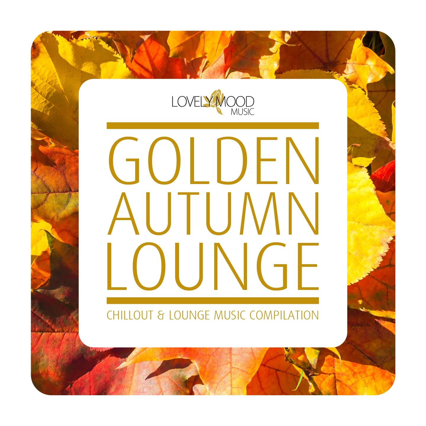 Постер альбома Golden Autumn Lounge