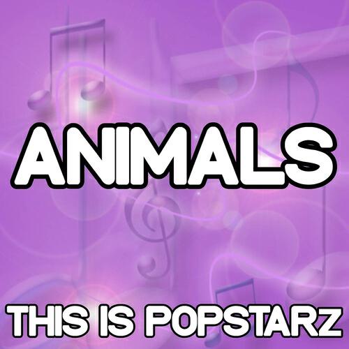 This Is Popstarz - Animals