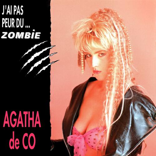 Agatha De Co - J'ai pas peur du zombie (Original Mix)