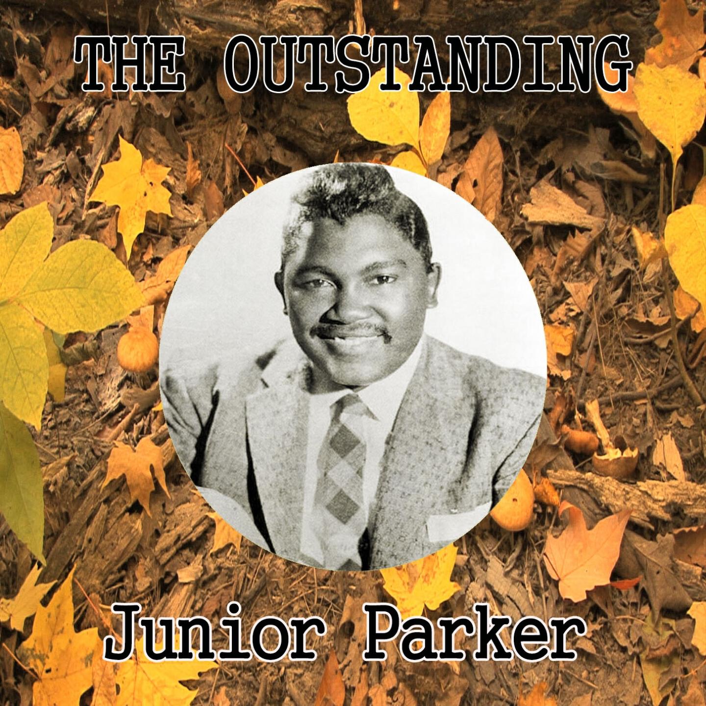 Junior Parker - I'm Tender